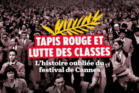 La CGT au festival de Cannes