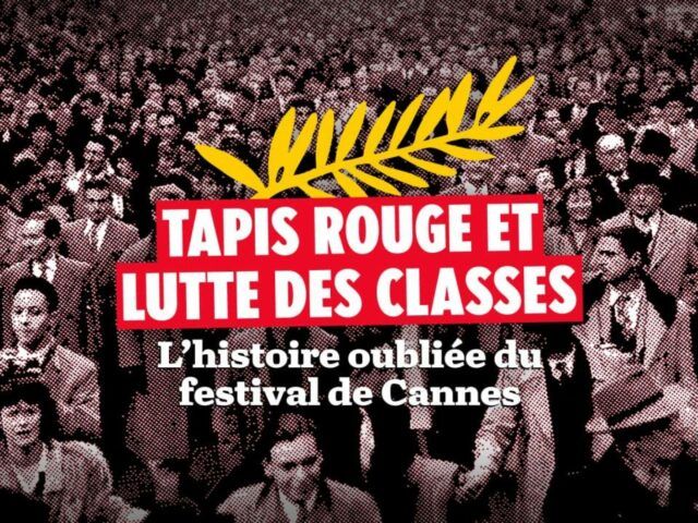 La CGT au festival de Cannes